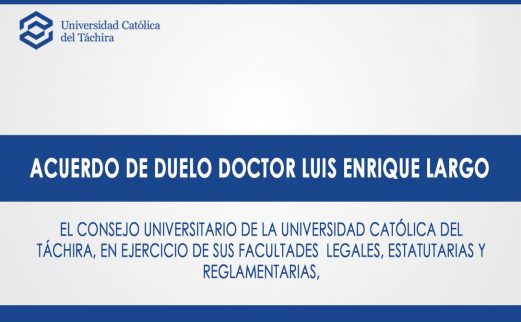 Noticia-UCAT_Acuerdo de Duelo Doctor Luis Enrique Largo