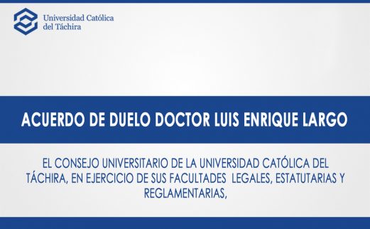 Noticia-UCAT_Acuerdo de Duelo Doctor Luis Enrique Largo