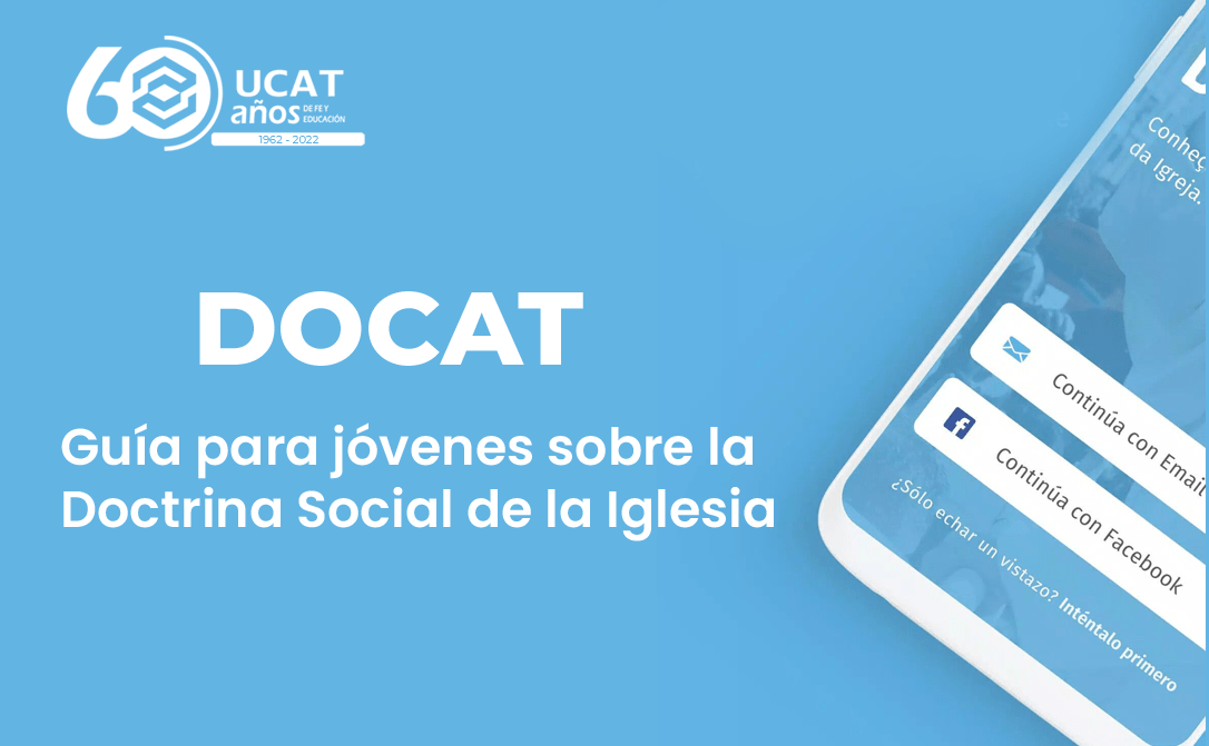 DOCAT: guía para jóvenes sobre la Doctrina Social de la Iglesia -  Universidad Católica del Táchira