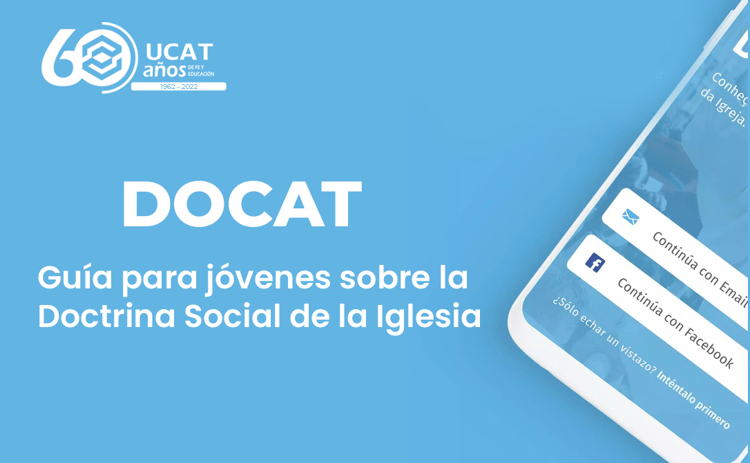 DOCAT: guía para jóvenes sobre la Doctrina Social de la Iglesia - Universidad Católica del Táchira DOCAT: guía para jóvenes sobre la Doctrina Social de la Iglesia - Universidad Católica del Táchira